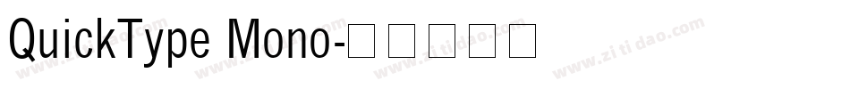 QuickType Mono字体转换